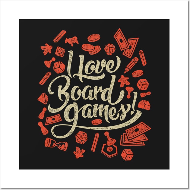 I Love Board Games Wall Art by AdamWorks